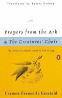 Prayers from the Ark and The Creatures' Choir 0140586776 Book Cover