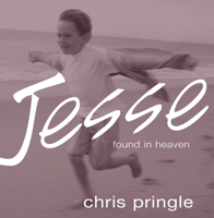 Jesse: Found in Heaven with CD (Audio) 0883687925 Book Cover