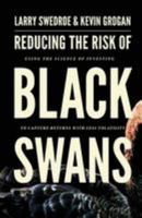 Reducing the Risk of Black Swans: Using the Science of Investing to Capture Returns with Less Volatility, 2018 Edition 069206074X Book Cover