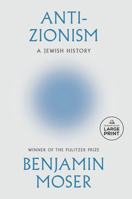 Anti-Zionism: A Jewish History B0GNFDWJTY Book Cover
