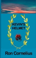 Kevin's Helmet B09GJL9DKX Book Cover