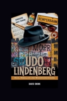 UDO LINDENBERG: Rock, Rebellion und Wiedervereinigung (German Edition) B0GG647TRL Book Cover