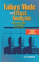 Failure Mode and Effect Analysis: FMEA from Theory to Execution 087389300X Book Cover