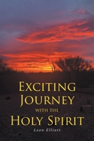 Exciting Journey with the Holy Spirit 1646704746 Book Cover