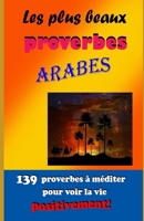 139 proverbes à méditer pour voir la vie positivement !: Carnet à remplir pour observer les bienfaits de la méditation sur votre esprit B08VYBN74V Book Cover
