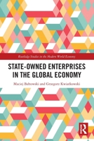 State-Owned Enterprises in the Global Economy 1032155213 Book Cover