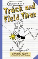 Diary of a Track and Field Titan 1743317298 Book Cover