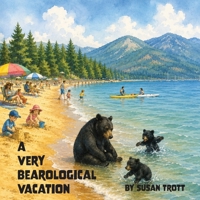 A Very Bearological Vacation 1996893386 Book Cover