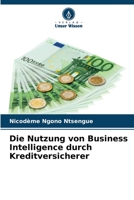 Die Nutzung von Business Intelligence durch Kreditversicherer 6206229378 Book Cover