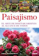 Paisajismo: El arte de diseñar jardines al alcance de todos 9876344064 Book Cover