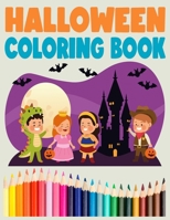 Halloween Coloring Book: Mega Spooky and Scarry Collection of Colouring Pages with Halloween Pumpkin, Ghosts, Witches, Jack-o-Lanterns, Haunted B08LG6FFM8 Book Cover