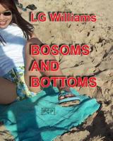 Bosoms and Bottoms 1530239095 Book Cover