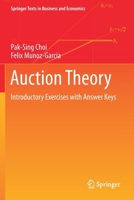 Auction Theory: Introductory Exercises with Answer Keys 3030695778 Book Cover