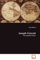 Joseph Conrad: The Imperial Vision 3639326792 Book Cover