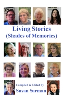 Living Stories: Shades of Memories 163066541X Book Cover