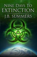 Nine Days to Extinction 0615347290 Book Cover