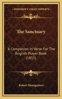 The Sanctuary: A Companion In Verse For The English Prayer Book 1165804158 Book Cover