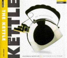 Kettle an Appreciation (Design Icons) 1854105272 Book Cover
