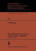 Semi-Markoff-Prozesse Mit Endlich Vielen Zustanden: Theorie Und Anwendungen 3540049576 Book Cover