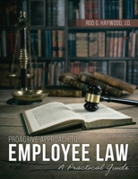 Employee Law: A Practical Guide B0BB5KHTRC Book Cover