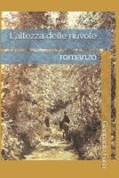 L'altezza delle nuvole: romanzo (Talento e Amore) B08H9TNJ21 Book Cover