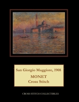 San Giorgio Maggiore, 1908: Monet Cross Stitch Pattern 1792903235 Book Cover