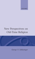 New Perspectives on Old-time Religion 0198249861 Book Cover