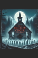 The Hollow Choir B0F6LBXZ11 Book Cover