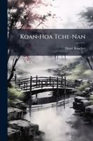Koan-Hoa Tche-Nan: Boussole Du Langage Mandarin 1144834104 Book Cover