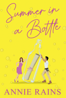 Summer in a Bottle 1496740890 Book Cover