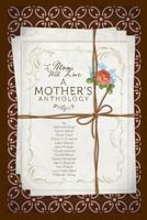 To Mom, With Love: A Mother's Anthology 0692202102 Book Cover