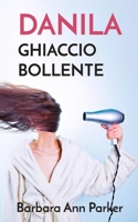 Danila: Ghiaccio bollente 1095515802 Book Cover