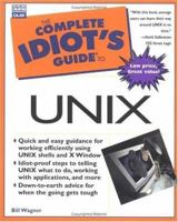 Complete Idiot's Guide to UNIX (The Complete Idiot's Guide) 0789718057 Book Cover