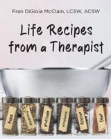 Life Recipes from a Therapist B0CCG6MSLQ Book Cover