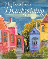 Mrs. Potts Finds Thanksgiving B0B8RCZM5B Book Cover