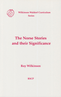 The Norse Stories and Their Significance 0945803435 Book Cover