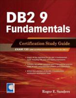 DB2 9 Fundamentals Certification Study Guide 1583470727 Book Cover