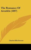 The Romance Of Arenfels 1104664844 Book Cover