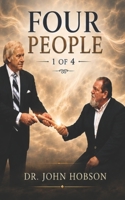 Four People: 1 of 4 (Dr. John Hobson Series of Four Books) B0HCX8TCXH Book Cover