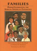 Families: Poems Celebrating the African American Experience 1563975602 Book Cover