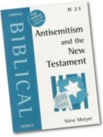 Anti-Semitism and the New Testament (Biblical) 1851744932 Book Cover