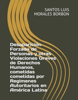 Desaparición Forzada de Personas y otras Violaciones Graves de Derechos Humanos, cometidas en América Latina B09BGLZZPM Book Cover