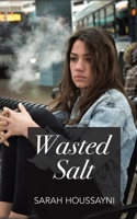 Wasted Salt 1643786547 Book Cover