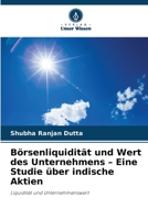 Börsenliquidität und Wert des Unternehmens - Eine Studie über indische Aktien (German Edition) 6207437098 Book Cover