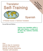 Translator Self-Training--Spanish, Second Revised Edition: A Practical Course in Technical Translation (Translators Self-Training) 1887563601 Book Cover