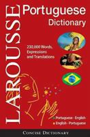 Larousse Concise Dictionary: Portuguese-English/English-Portuguese (Larousse Concise Dictionary) 2035420016 Book Cover