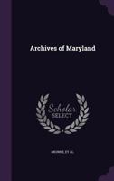 Archives of Maryland 0530118122 Book Cover