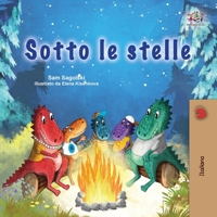 Under the Stars (Italian Children's Book): Italian children's book (Italian Bedtime Collection) 1525978489 Book Cover