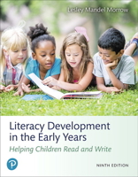 Literacy Development in the Early Years: Helping Children Read and Write 0205392563 Book Cover