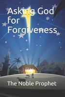 Asking God for Forgiveness: كتاب الاستغفا&#15 1074512359 Book Cover